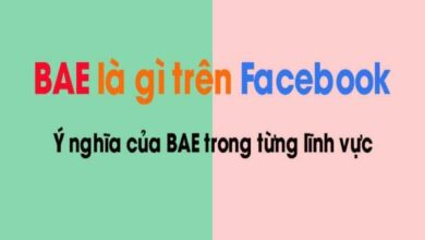 Bae là gì? Ý nghĩa thú vị của cụm từ Bae trên mạng xã hội